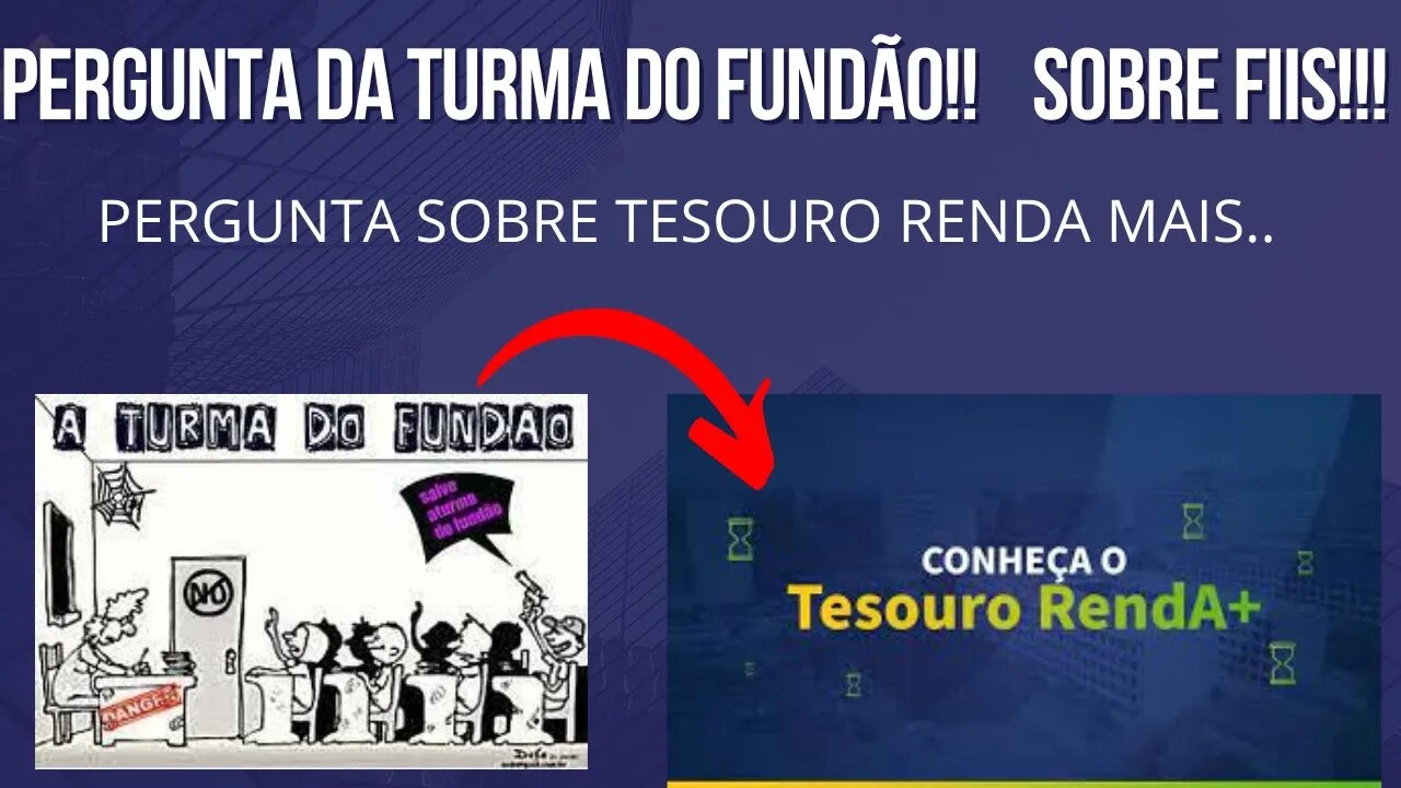 #tesourodireto RENDA MAIS....PERGUNTAS SOBRE ESSE TITULO DO GOVERNO...