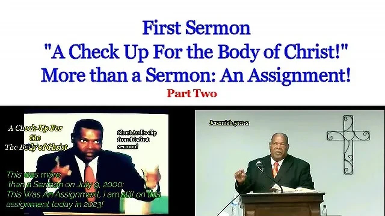 Part Two: A Check Up For the Body of Christ - More than a Sermon - An Assignment - A Call to Action!