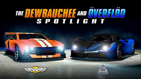 Grand Theft Auto Online [PC] The Dewbauchee and Overflod Spotlight Week: Wednesday