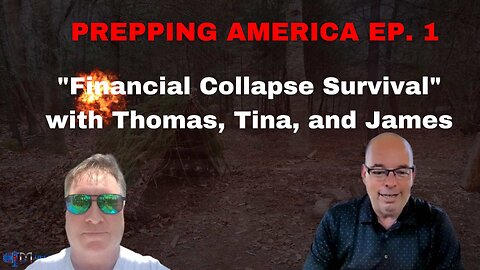 Prepping America Ep. 2 "Financial Collapse Survival" | Unrestricted Warfare Special