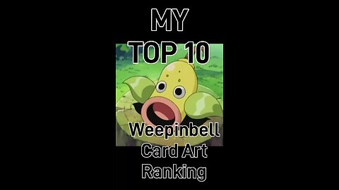 My Top 10 Weepingbell Card Art Rankings!