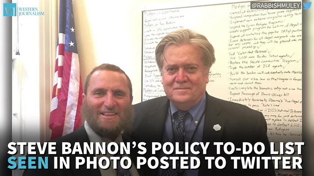 Steve Bannon’s Policy To-Do List Seen In Photo Posted To Twitter