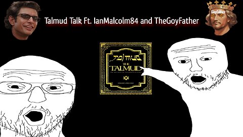 ✡️Talmud Talk #1 with Ian Malcolm and guests like Stew Peters, Brother Nathaniel, Truth Teller etc.✡️// LIVE RN🚨