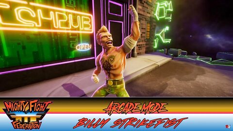 Mighty Fight Federation: Arcade Mode - Billy Strikefist