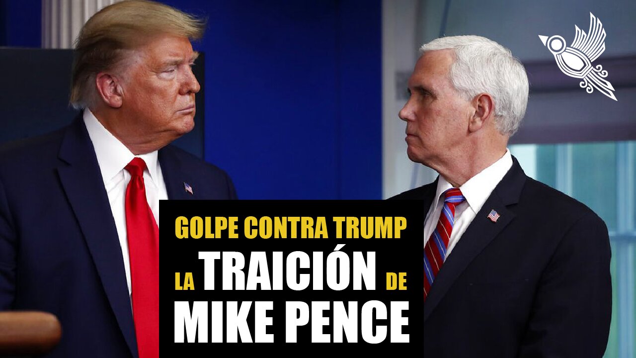 Golpe Contra Trump: la traición de Pence