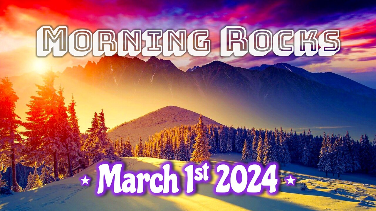 🌄 Morning Rocks - 3.1.24 🦅