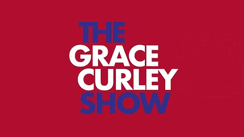 The Grace Curley Show August 9, 2024