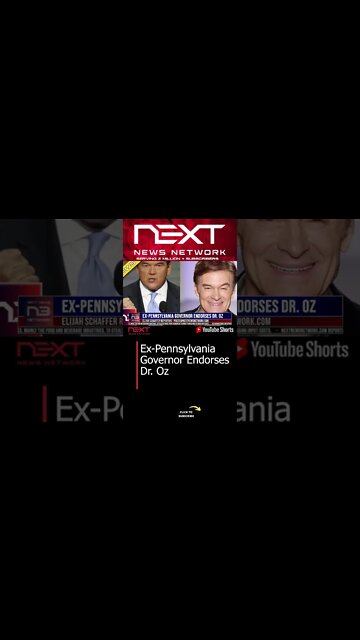 Ex-Pennsylvania Governor Endorses Dr. Oz #shorts