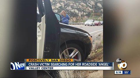 Valley Center crash victim searching for her roadside 'angel'