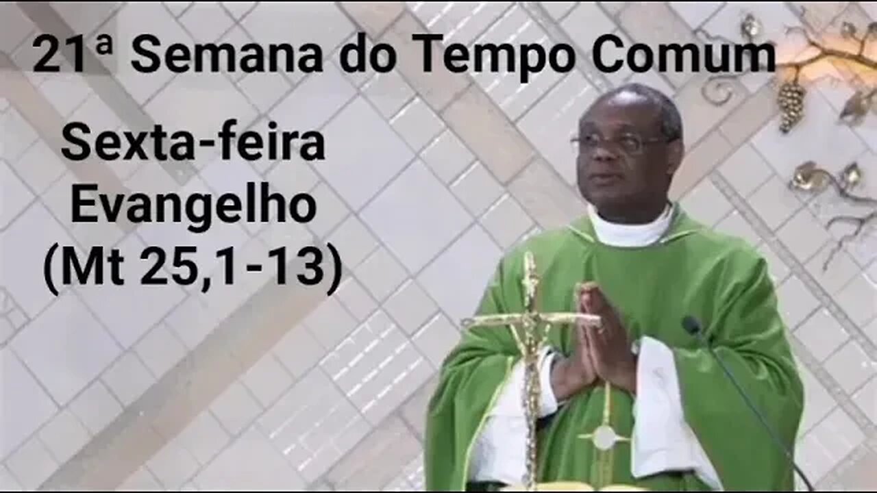 Homilia de Hoje | Padre José Augusto 26/08/22
