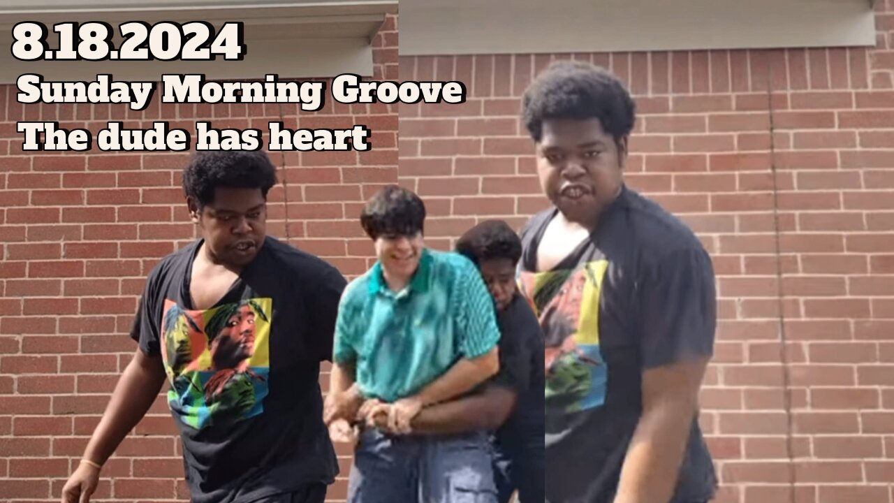 8.18.2024 - Groovy Jimmy - Sunday morning Groove, the dude has heart