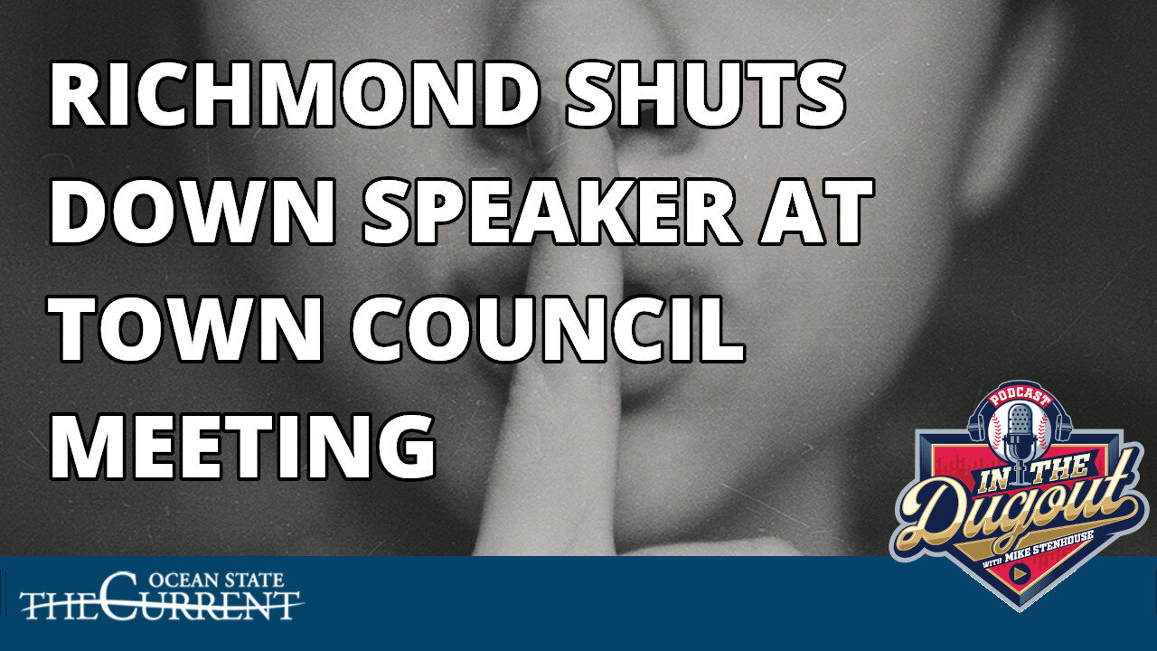 Richmond Shuts Down Speaker at Town Council Meeting #InTheDugout – October 25, 2023