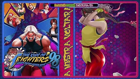 VAMOS IOLAUS / UM bOM VILÃO SEMPRE TEM UM PLANO B - KOF 98 COM AGALERA LIVE /441