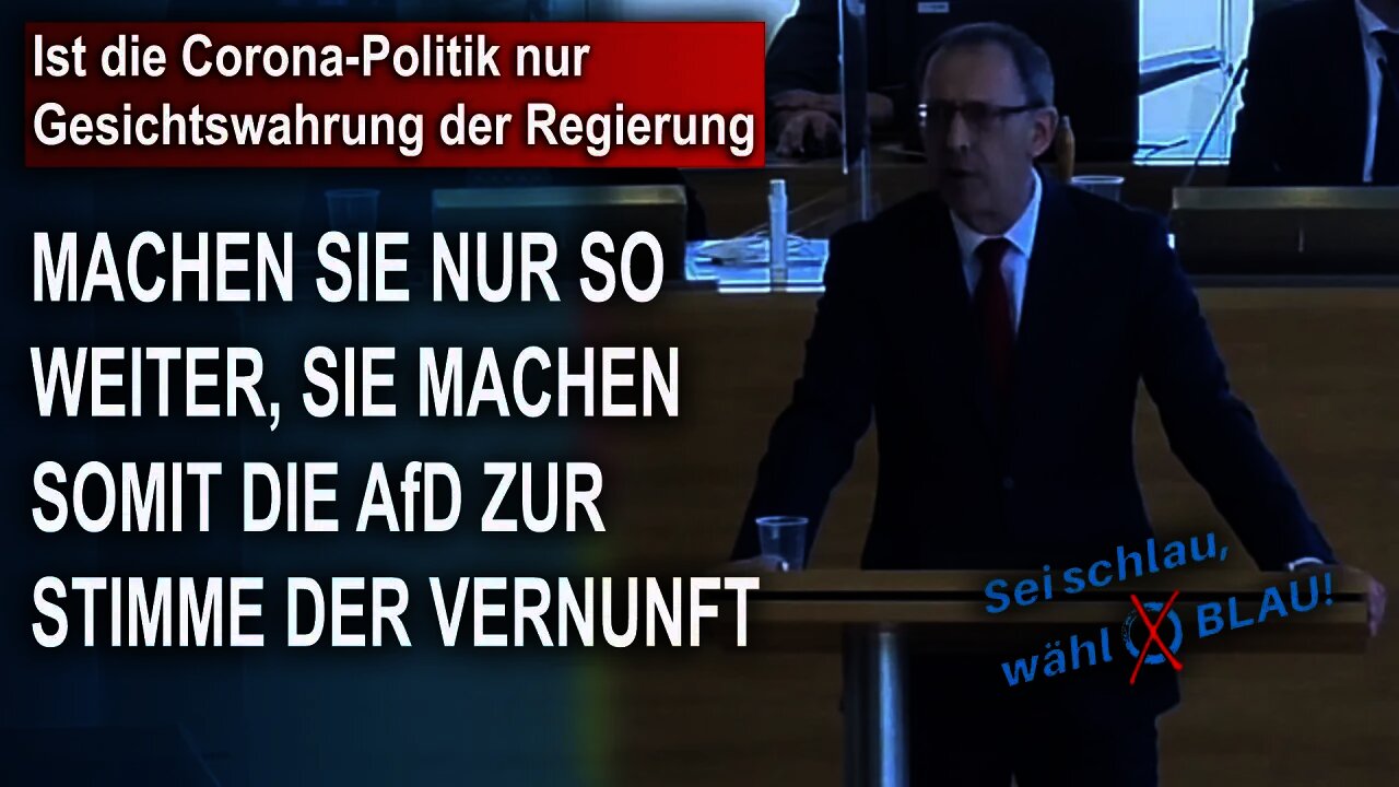 Ist die Corona-Politik nur Gesichtswahrung der Regierung, Jörg Urban AfD
