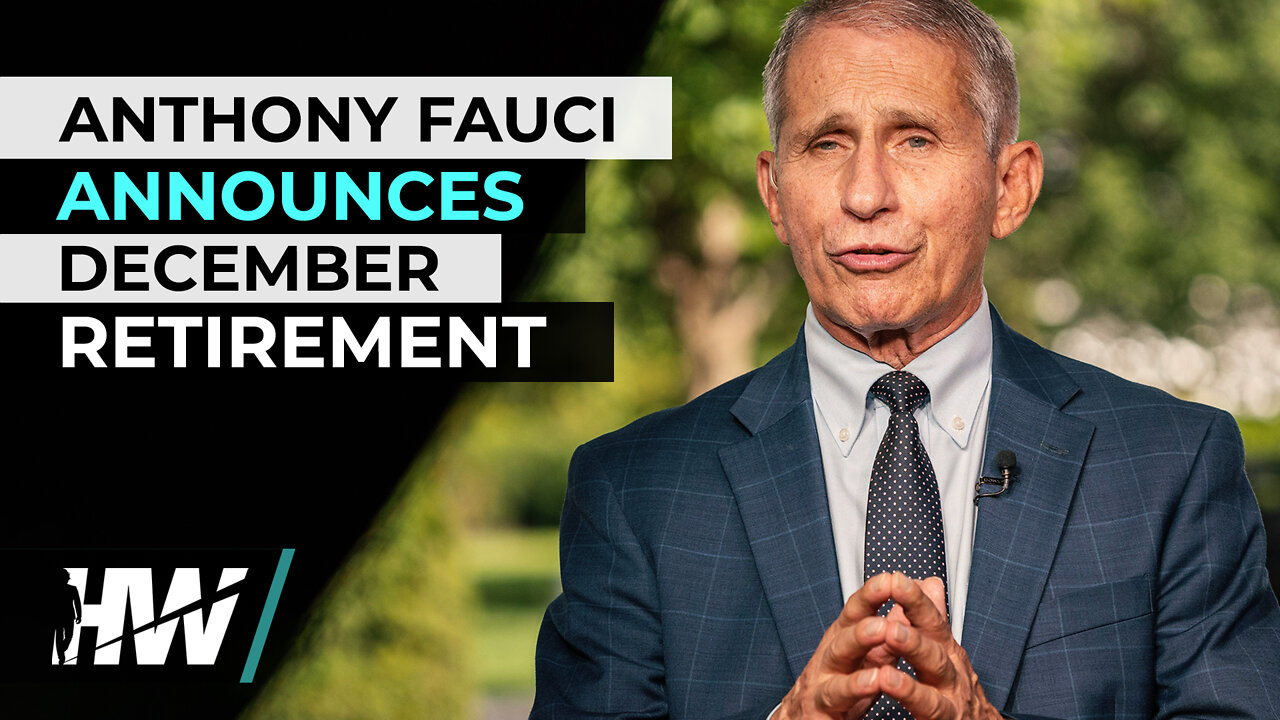 ANTHONY FAUCI ANNOUNCES DECEMBER RETIREMENT