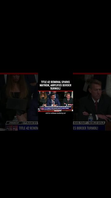 Title 42 Removal Sparks Mayhem, Amplifies Border Turmoil!