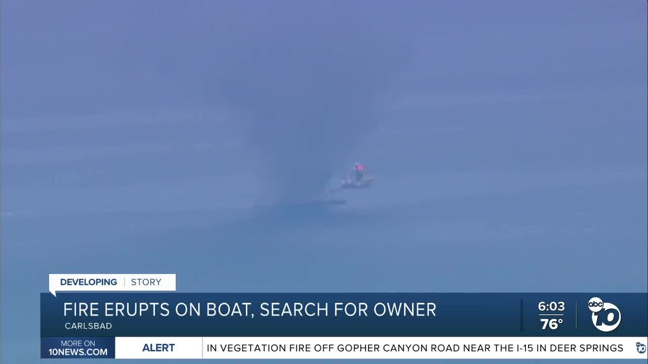 Fire erupts on boat off coast of Carlsbad, search for owner