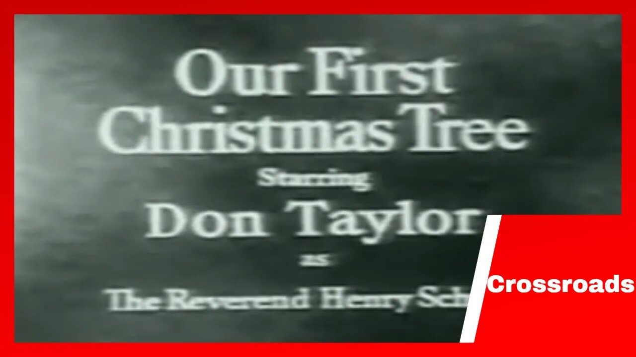 Crossroads - Our First Christmas Tree | 1956| Tv Series