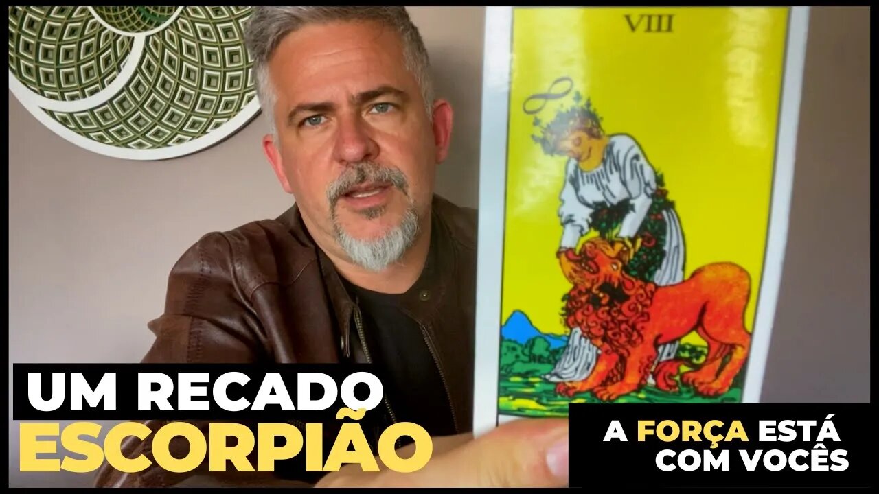 TAROT ESCORPIÃO - CONFIEM NA SUA FORÇA INTERIOR. LEITURA LINDA