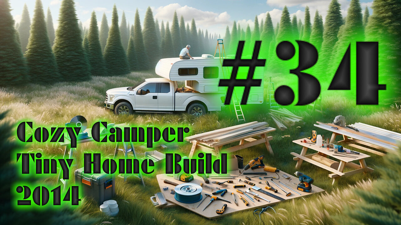 DIY Camper Build Fall 2014 with Jeffery Of Sky #34