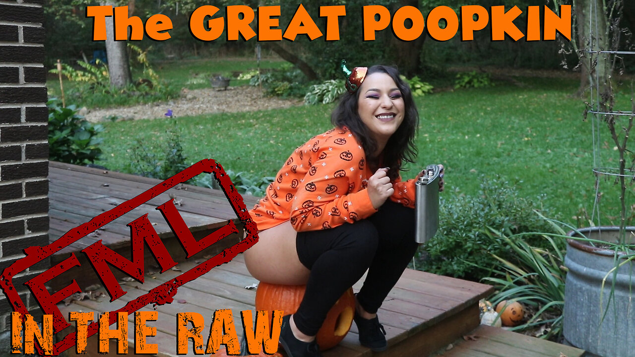 FML In The RAW: The Great Poopkin