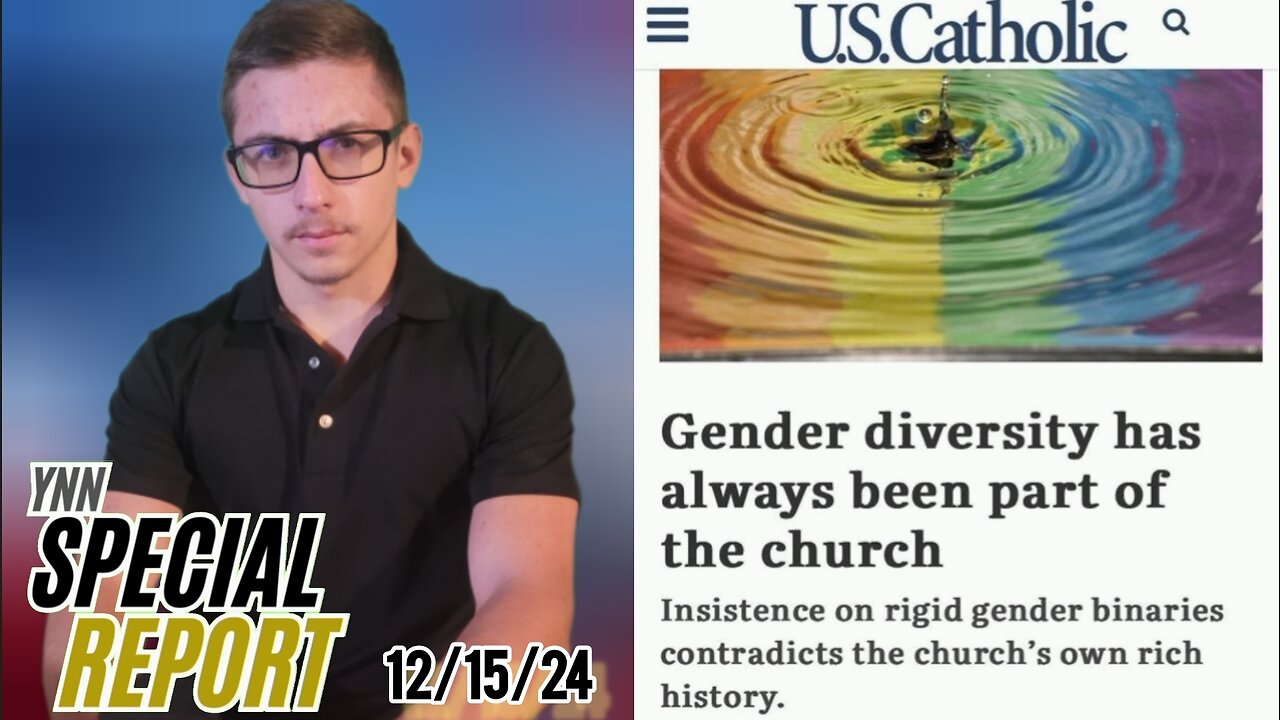 Catholic Church/Vatican EXPOSED for Pushing LGBTQ + Pedophila | YNN Special Report 12/15/24