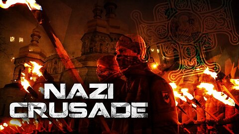 Nazi Crusade Of Kiev Regime