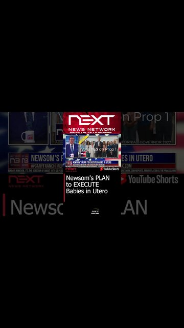 Newsom's PLAN to EXECUTE Babies in Utero #shorts