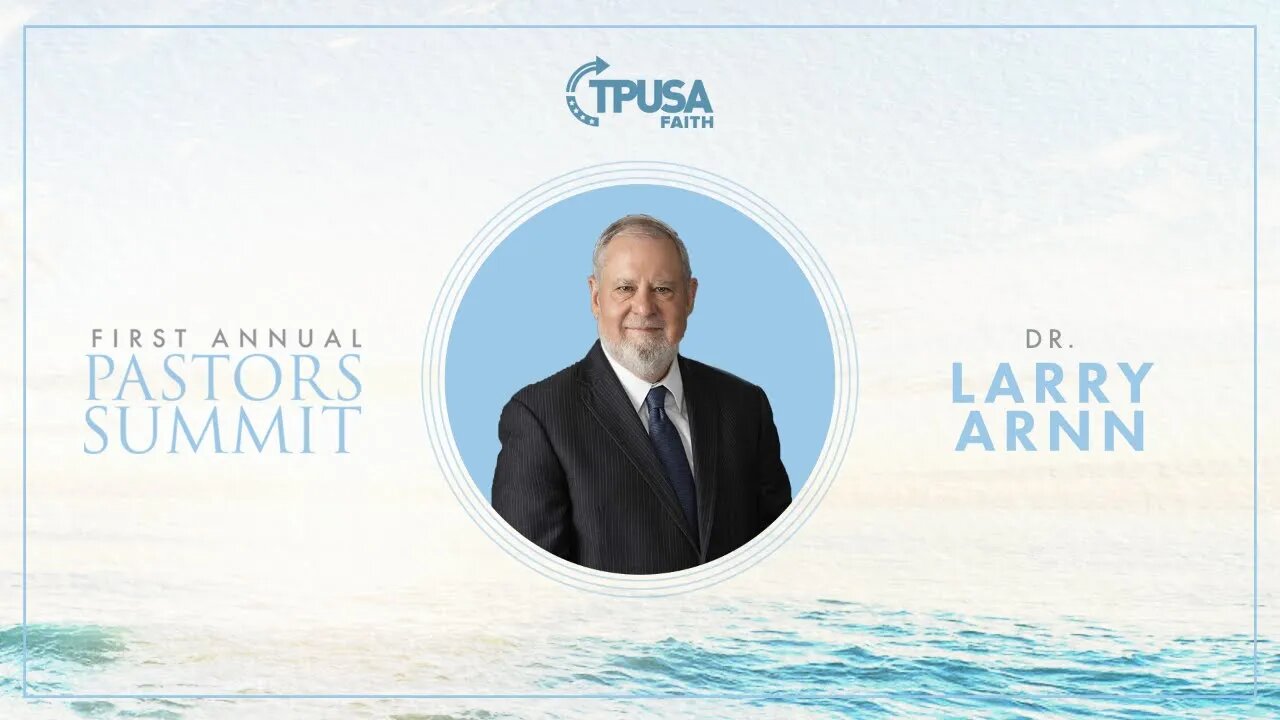 Dr. Larry Arnn | Pastor Summit