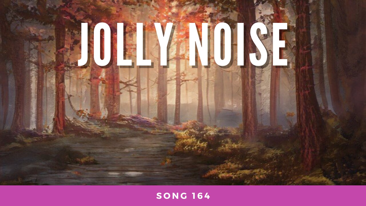 Jolly Noise (song 164, piano, orchestra, music)