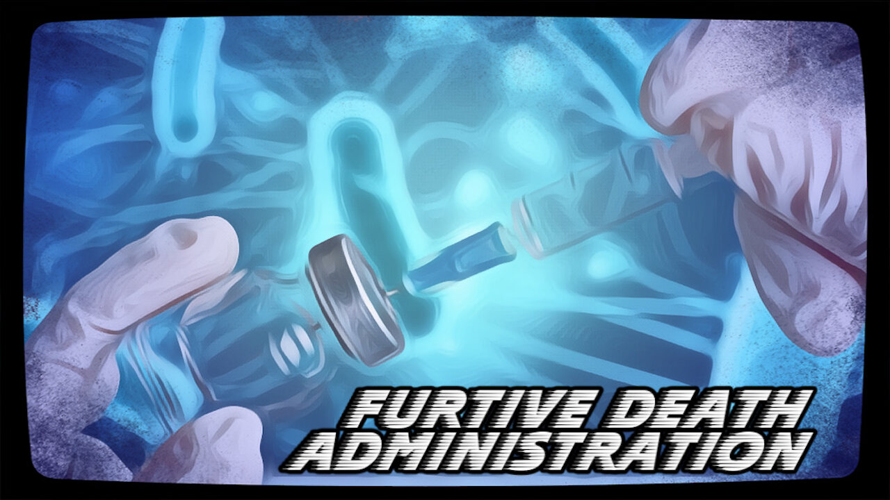 Furtive Death Administration