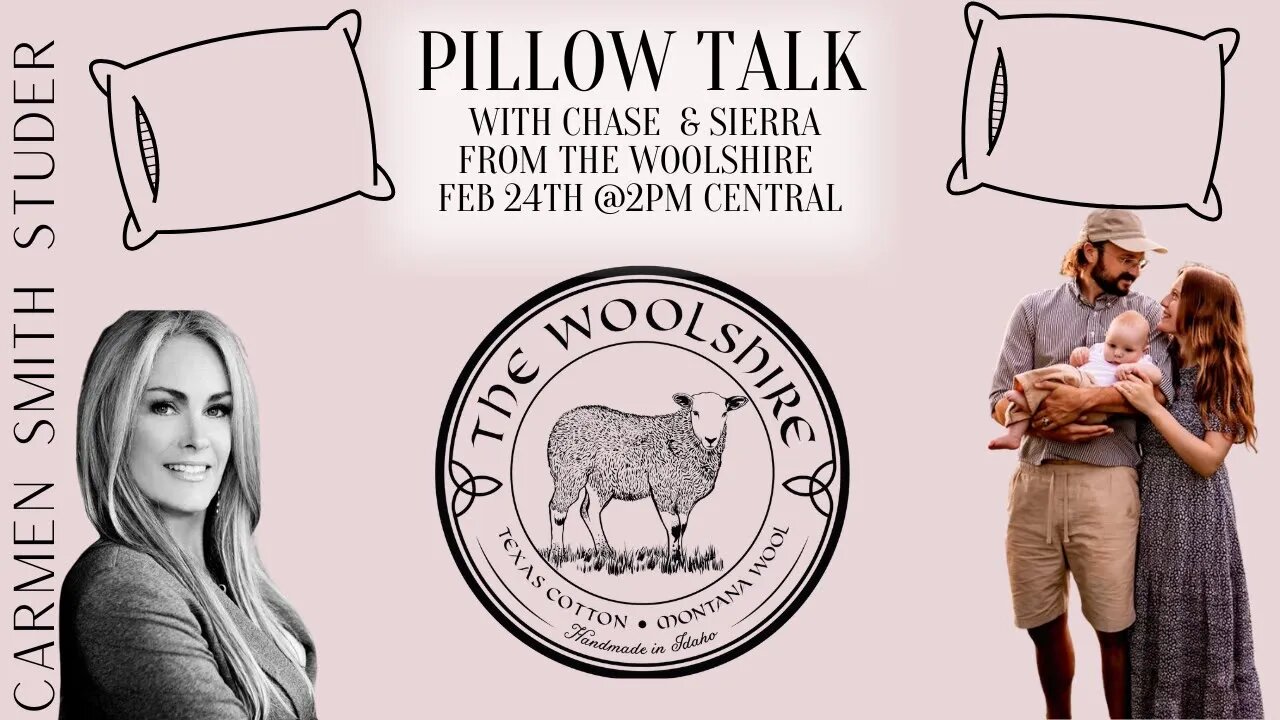 Pillow Talk | with Chase and Sierra from THE WOOLSHIRE