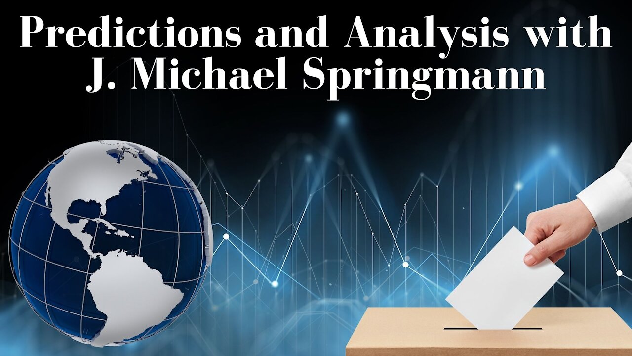 Predictions and Analysis with J. Michael Springmann, former State Department Officer