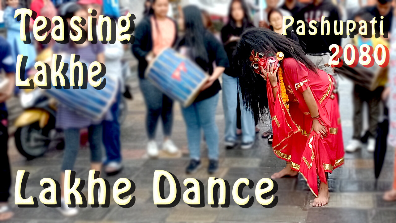 Pashupati Lakhe Dance | 2080 | Part II