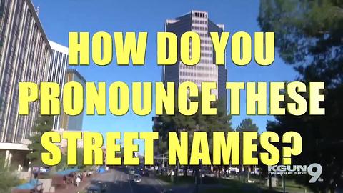 How do you pronounce these Tucson street names?