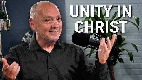 Unity In Christ | Purely Bible #37