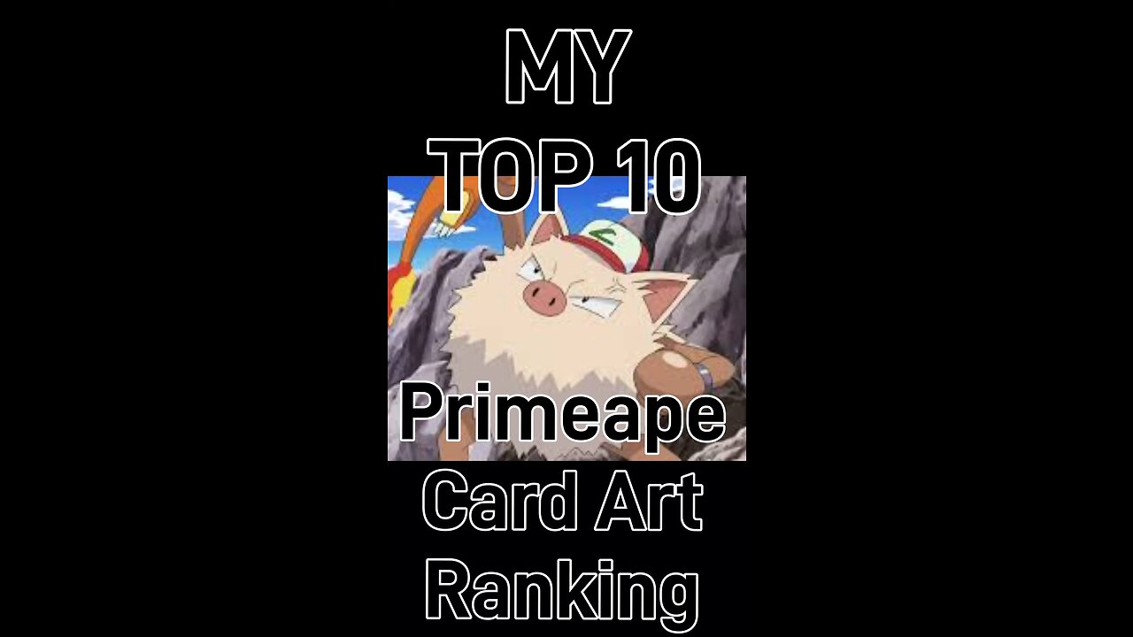 My Top 10 Primeape Card Art Rankings!