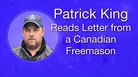 Patrick King Reads Letter from Canadian Freemason