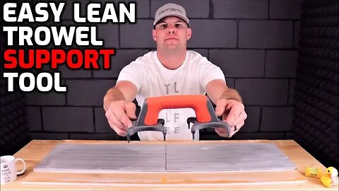 EASYLEAN Trowel Support Tool -Tile Tools EP. 68