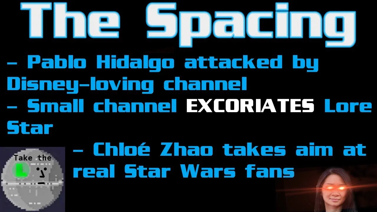 The Spacing - Lore Star EXCORIATED - Chloe Zhao Takes Aims at Real Fans - We Defend Pablo?!