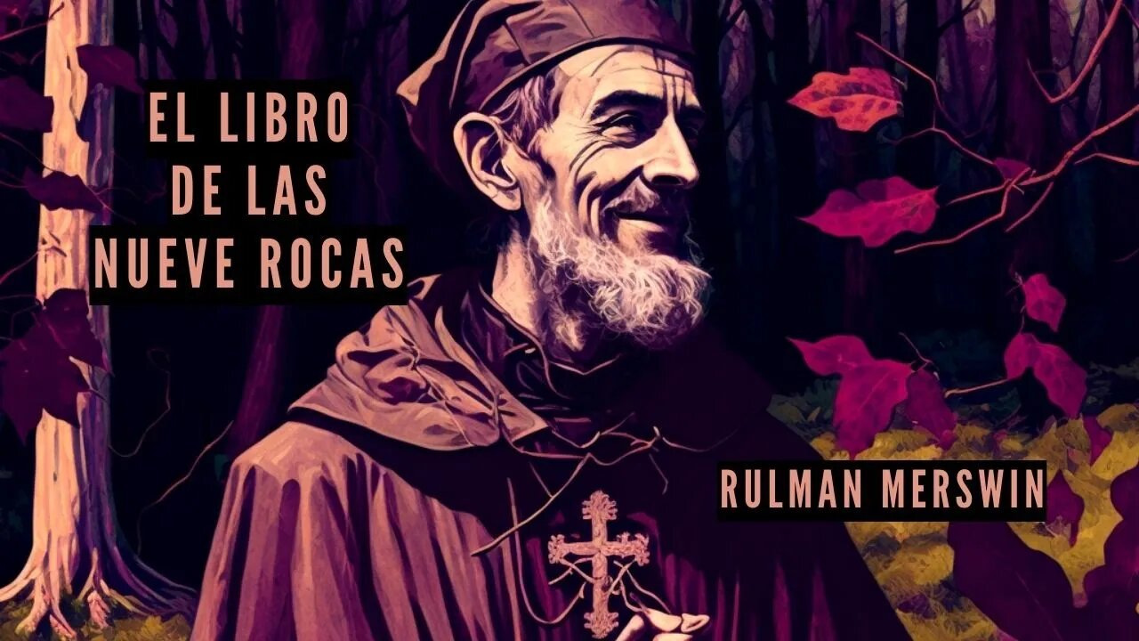 El Libro de las Nueve Rocas, por Rulman Merswin