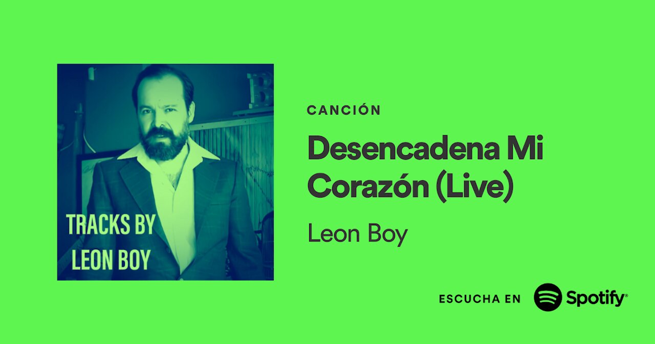 Desencadena Mi Corazón (Live) - León Boy, Rockier (Los Gatos), Walter Eddie, Martín D, Diego