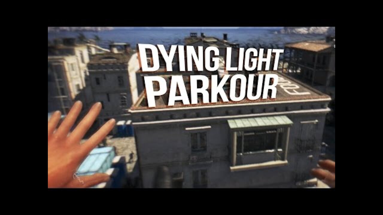 Dying Light - Epic Parkour and Freerunning Montage (Compilation)