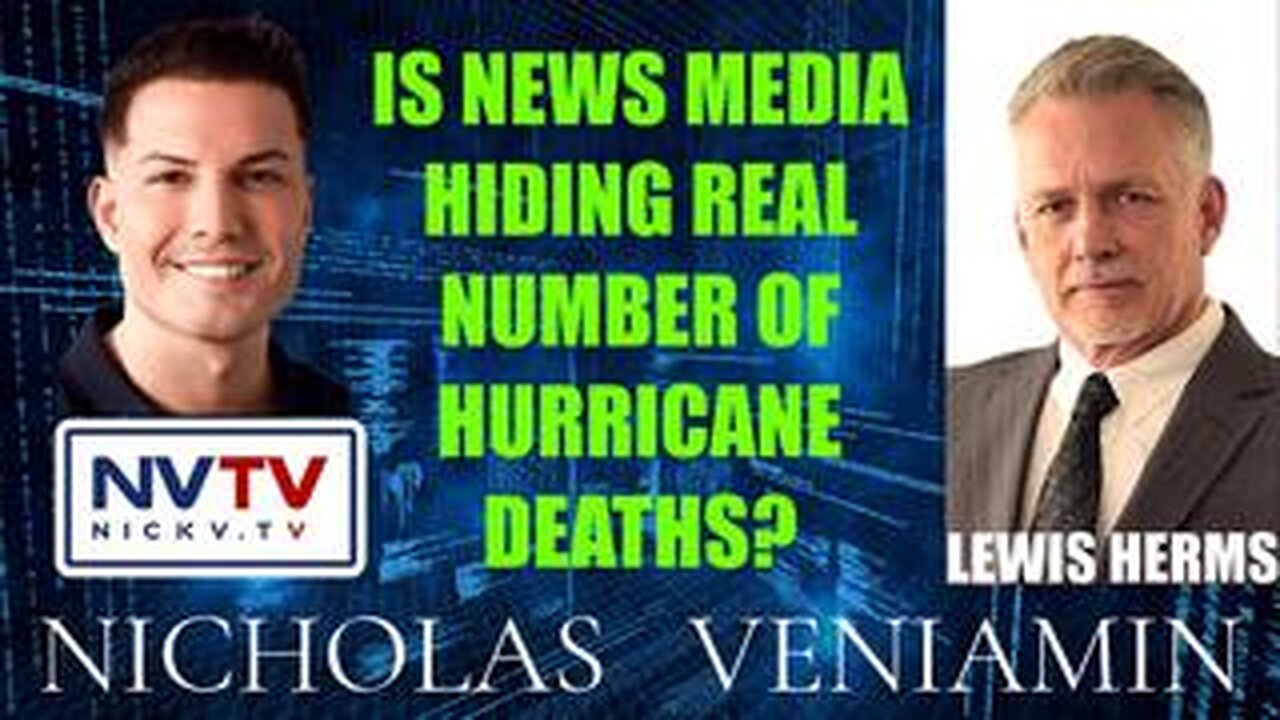 Lewis Herm Discusses News Media Hiding Real Numbers On Hurricane Deaths with Nicholas Veniamin