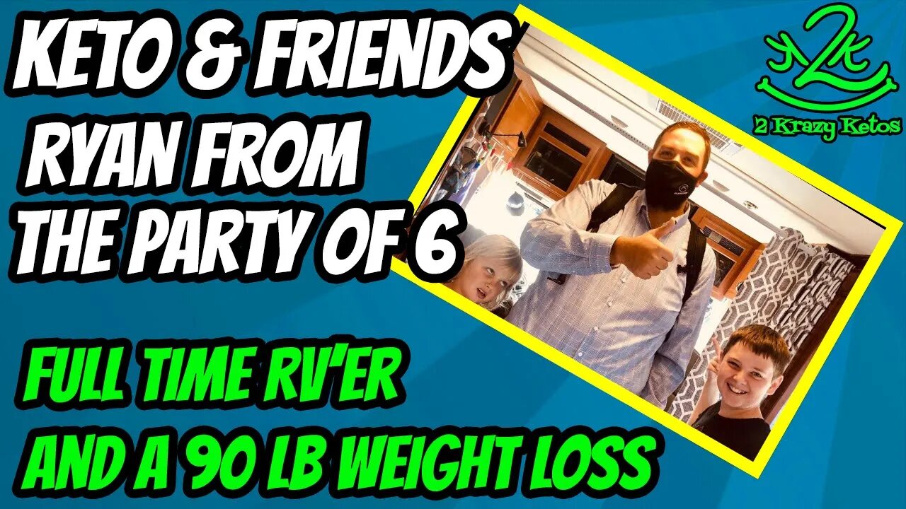 Keto & Friends | Ryan from The Party of Six