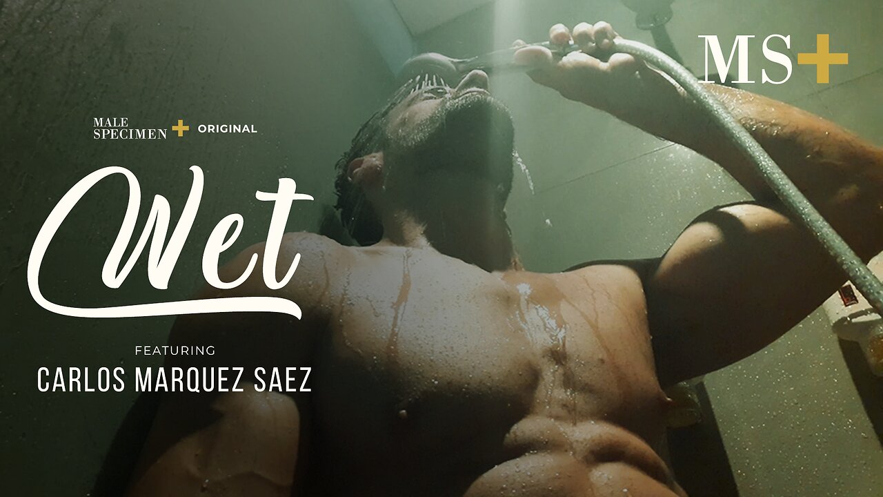 Get Wet With Carloz Marquez Saez | Wet | Episode 3