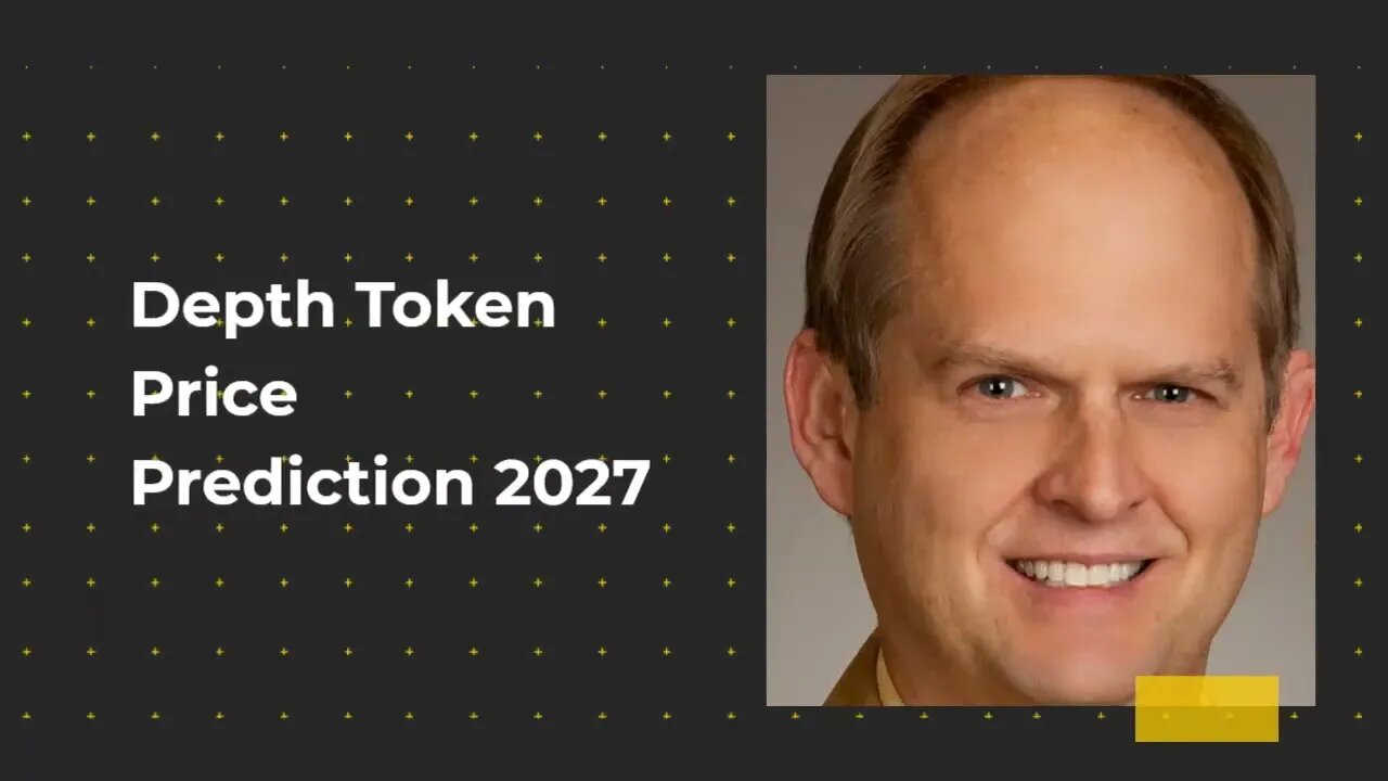 Depth Token Price Prediction 2022, 2025, 2030 DEP Cryptocurrency Price Prediction