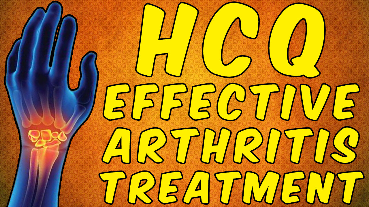 Hydroxychloroquine (HCQ) Effective Rheumatoid Arthritis Treatment - 7 Reviews