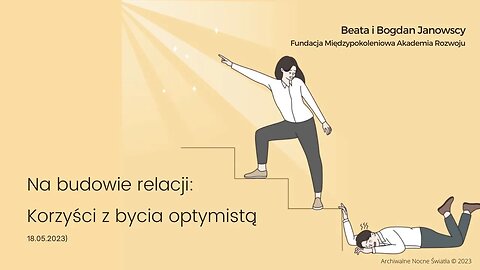 Na budowie relacji: Korzyści z bycia optymistą (18.05.2023)