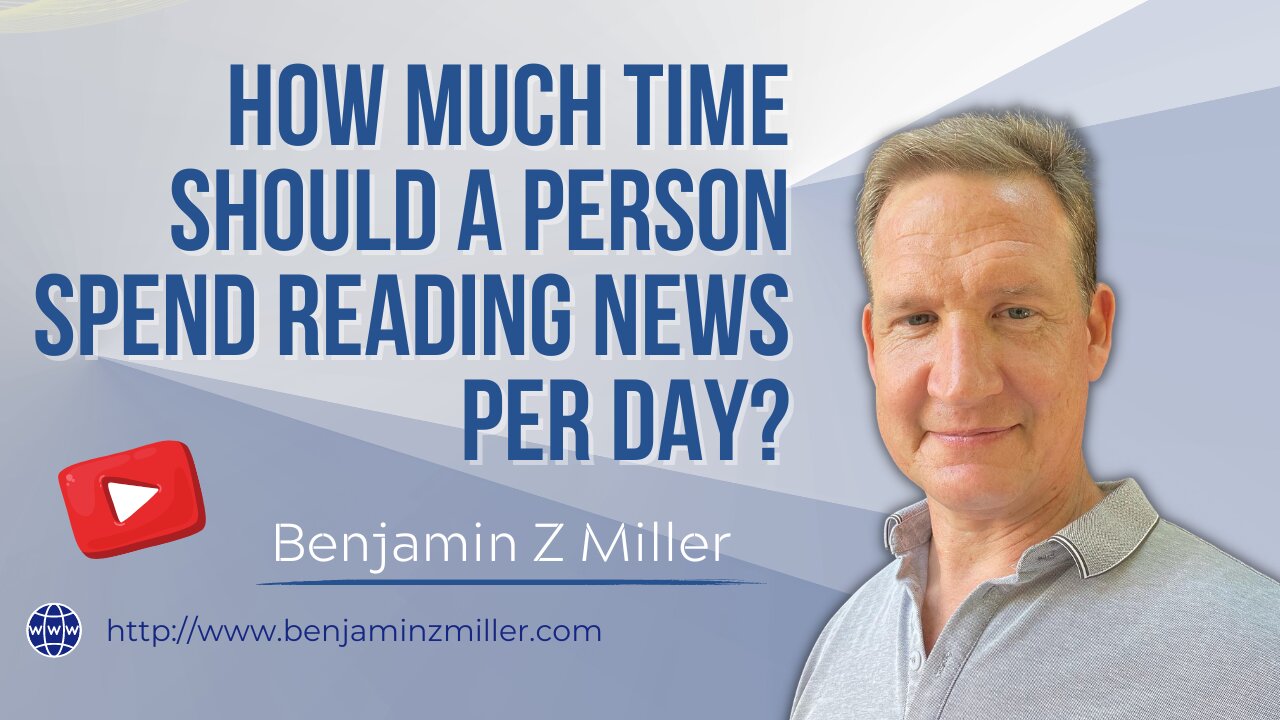 How much time should a person spend reading news per day?